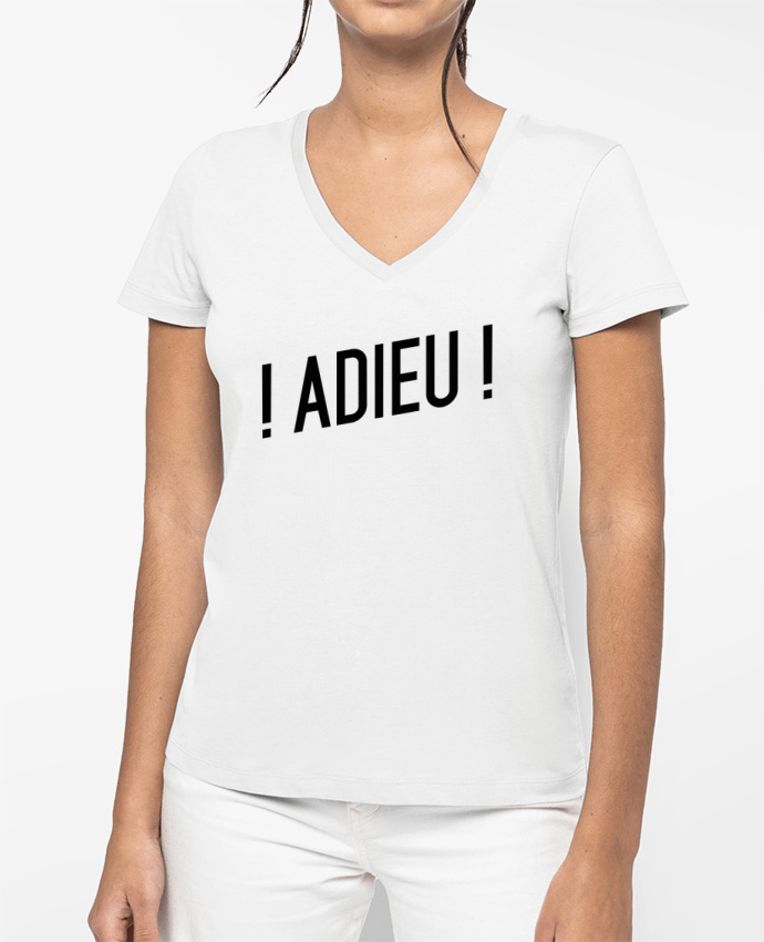 T-shirt femme col V ! Adieu ! par tunetoo