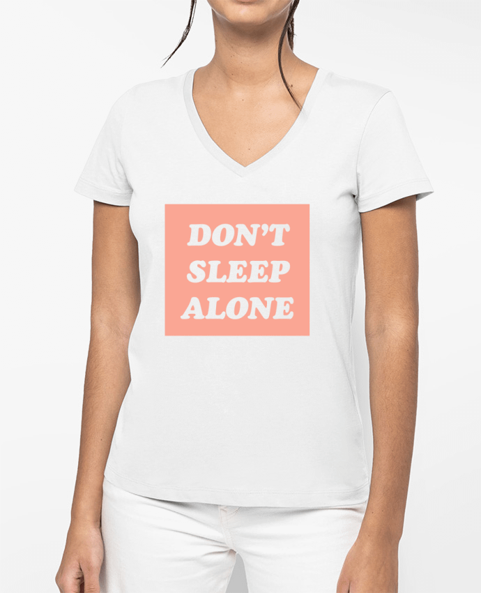 T-shirt femme col V Don't sleep alone par tunetoo