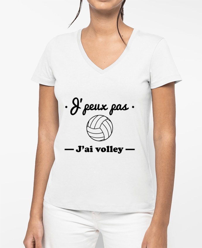 T-shirt femme col V J'peux pas j'ai volley , volleyball, volley-ball par Benichan