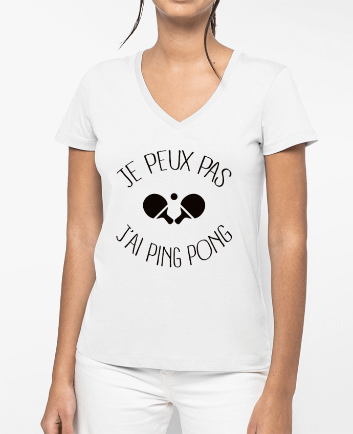 T-shirt femme col V je peux pas j'ai Ping Pong par Freeyourshirt.com