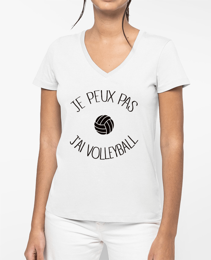 T-shirt femme col V Je peux pas j'ai volleyball par Freeyourshirt.com