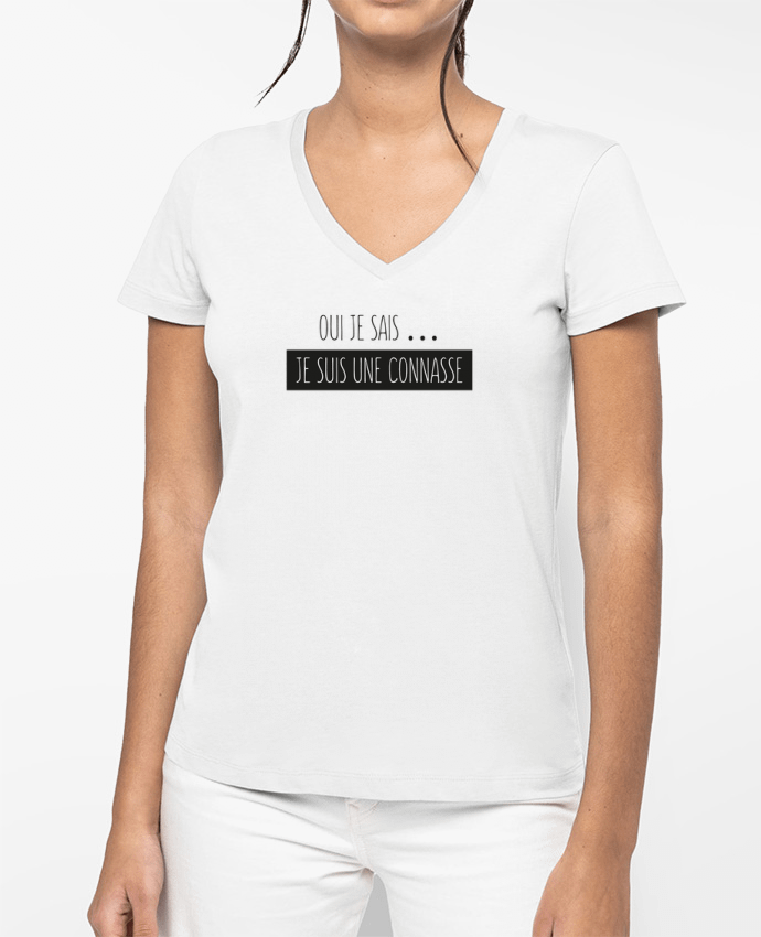 T-shirt femme col V Ouais je sais, je suis une connasse ! par tunetoo