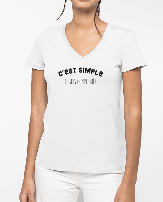 T-shirt femme col V C'est simple, je suis compliquée par tunetoo