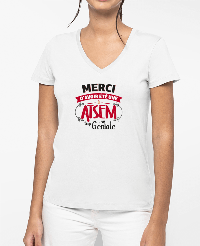 T-shirt femme col V Merci d'avoir été une ATSEM trop géniale par tunetoo