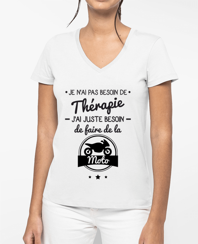 T-shirt femme col V J'ai juste besoin de ma moto, tee shirt moto, motard par Benichan