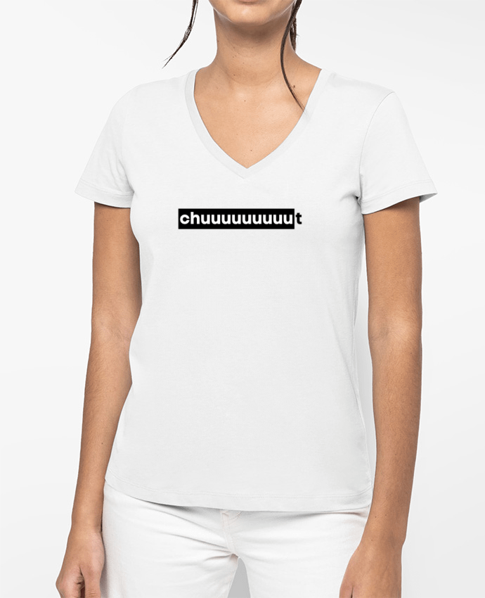 T-shirt femme col V Chuuuuuuuuuut ! par tunetoo