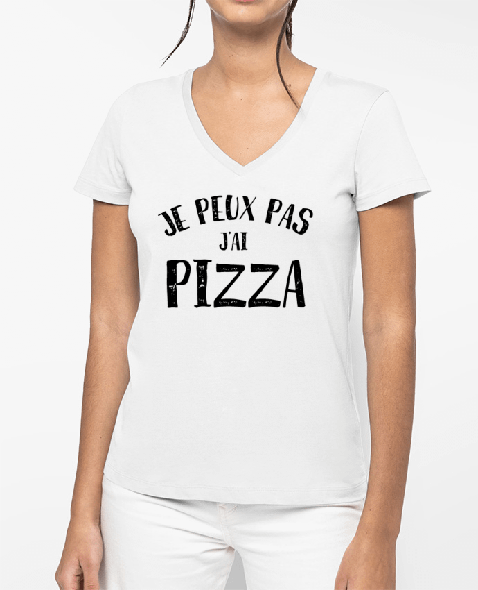 T-shirt femme col V Je peux pas j'ai Pizza par L'Homme Sandwich