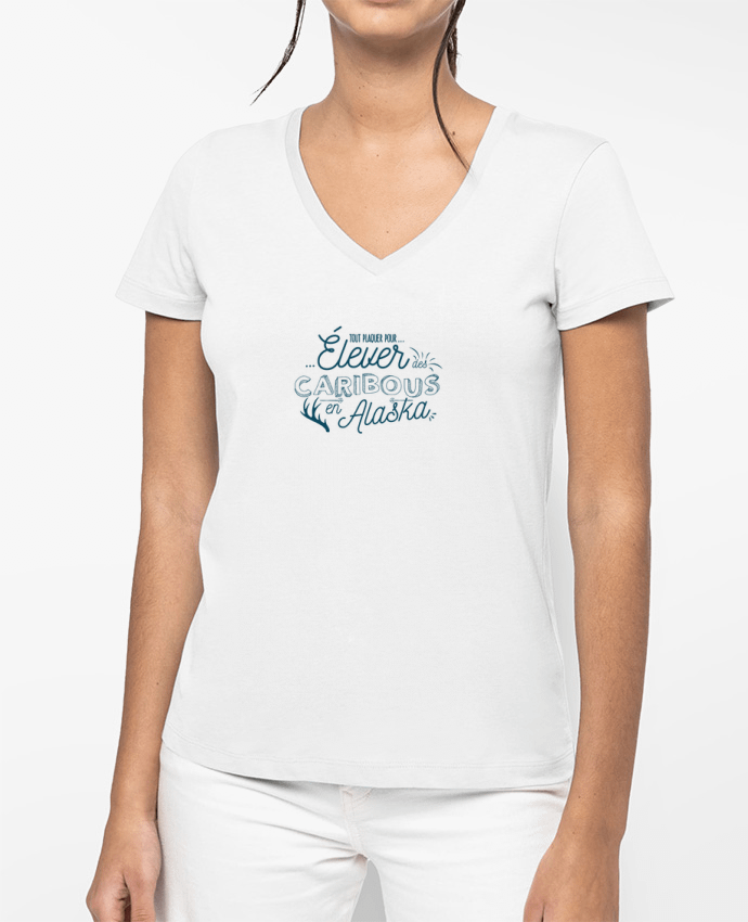 T-shirt femme col V Tout plaquer pour élever des caribous en Alaska par AkenGraphics