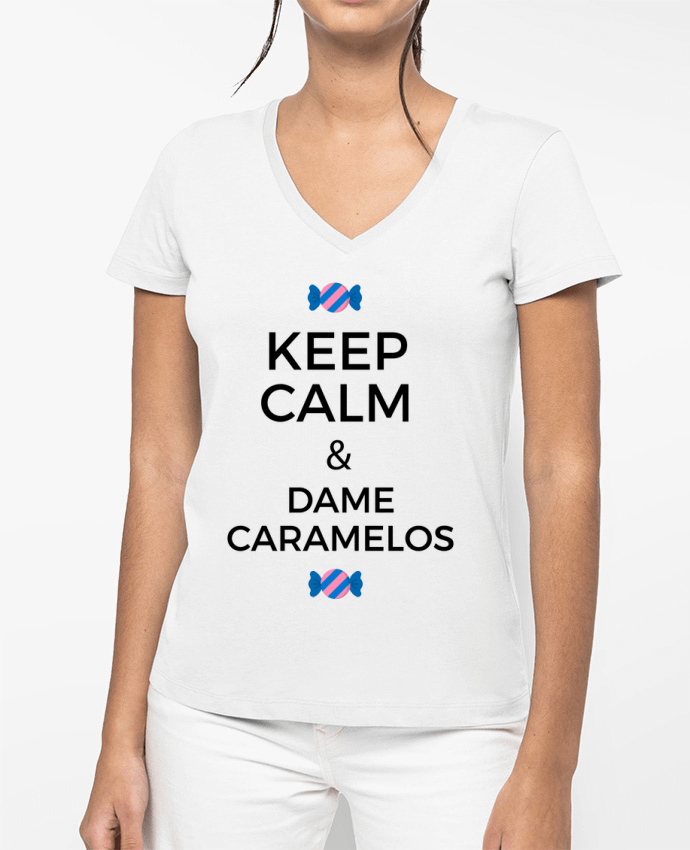 T-shirt femme col V Keep Calm and Dame Caramelos par tunetoo