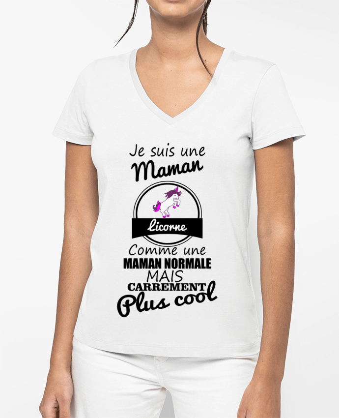 T-shirt femme col V Je suis une maman licorne comme une maman normale mais carrément plus cool par B