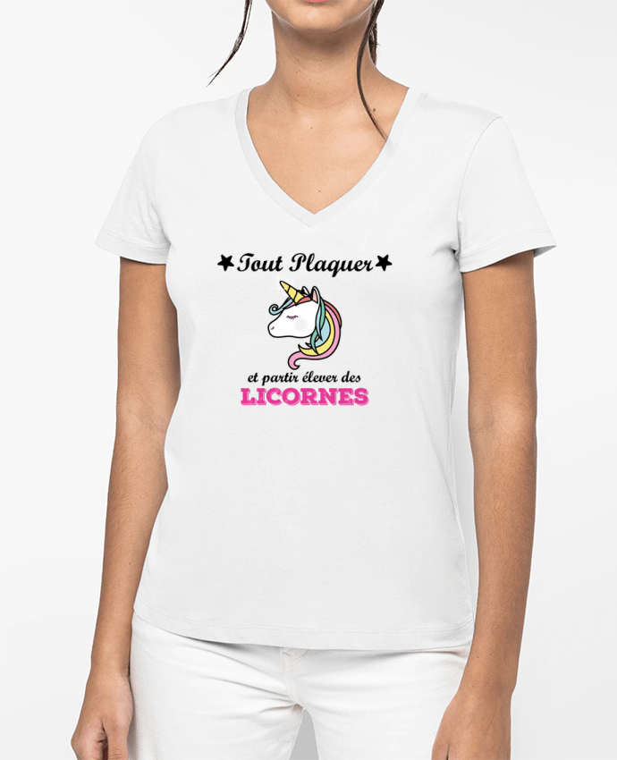T-shirt femme col V Tout plaquer et partir élever des licornes par tunetoo