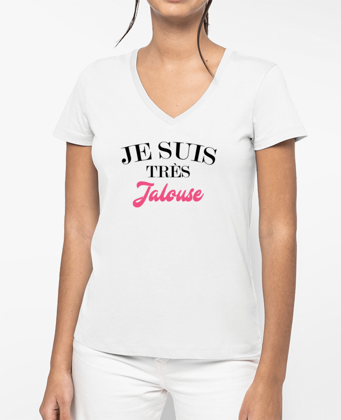 T-shirt femme col V Je suis très jalouse par tunetoo