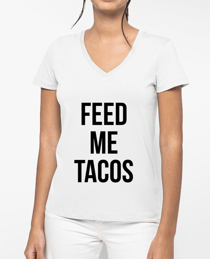 T-shirt femme col V Feed me tacos par Bichette