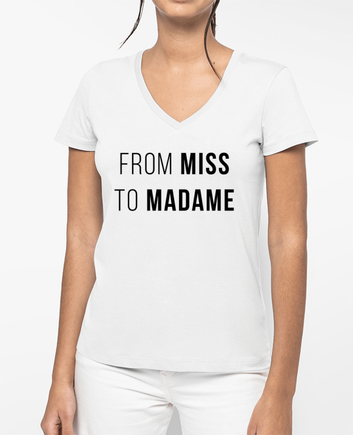 T-shirt femme col V From Miss to Madam par Bichette