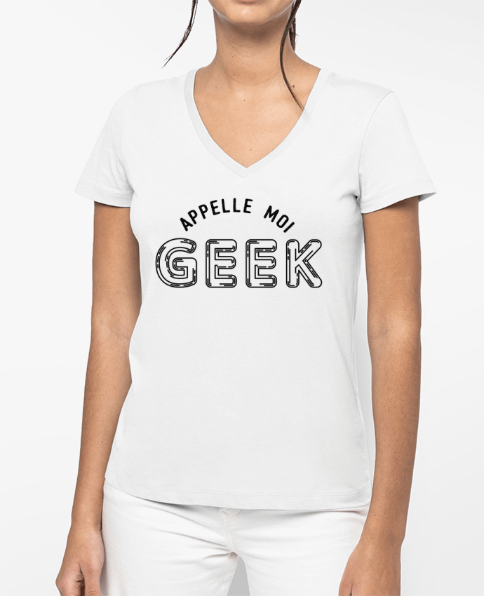 T-shirt femme col V Appelle moi geek par tunetoo