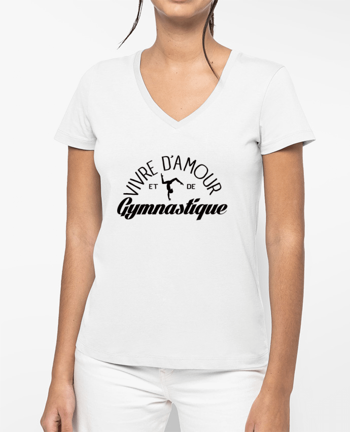 T-shirt femme col V Vivre d'amour et de Gymnastique par Freeyourshirt.com