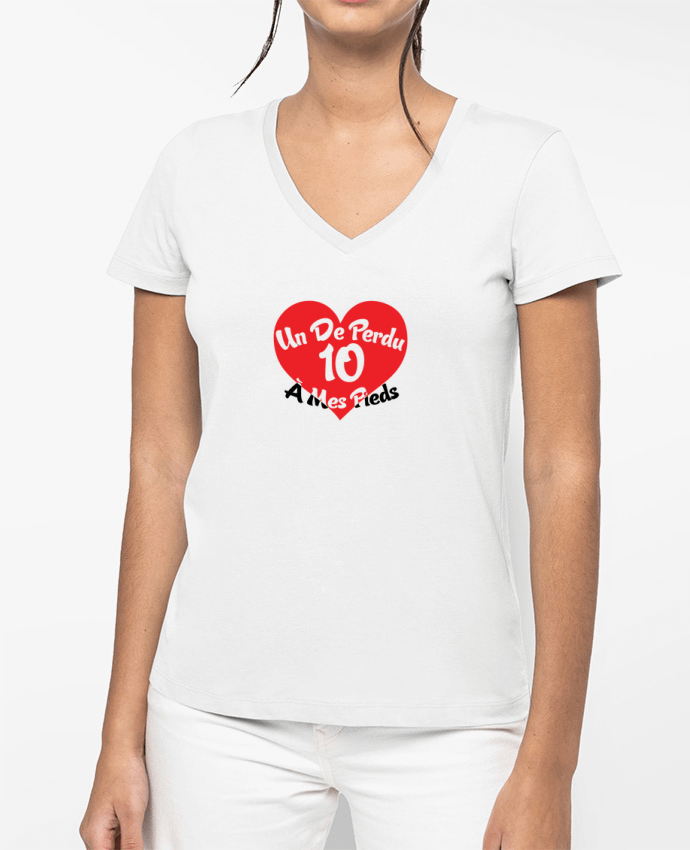 T-shirt femme col V Un de perdu et 10 à mes pieds par tunetoo