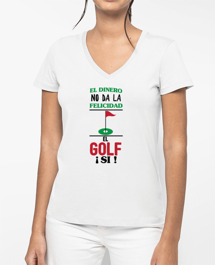 T-shirt femme col V El dinero no da la felicidad, el golf si ! par tunetoo