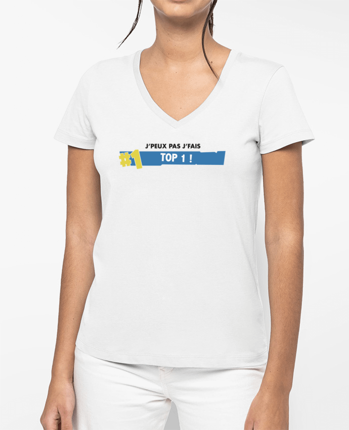 T-shirt femme col V J'peux pas J'fais TOP 1 fortnite par tunetoo