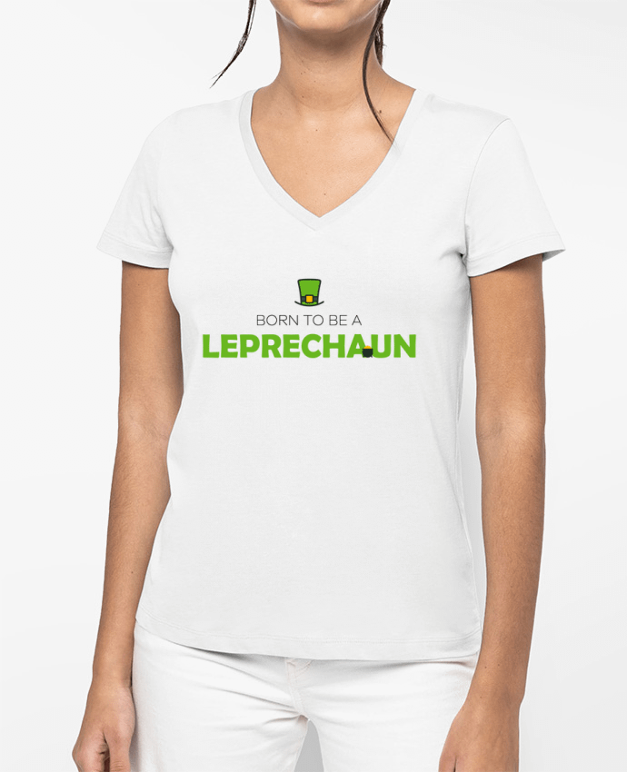 T-shirt femme col V Born to be a Leprechaun par tunetoo
