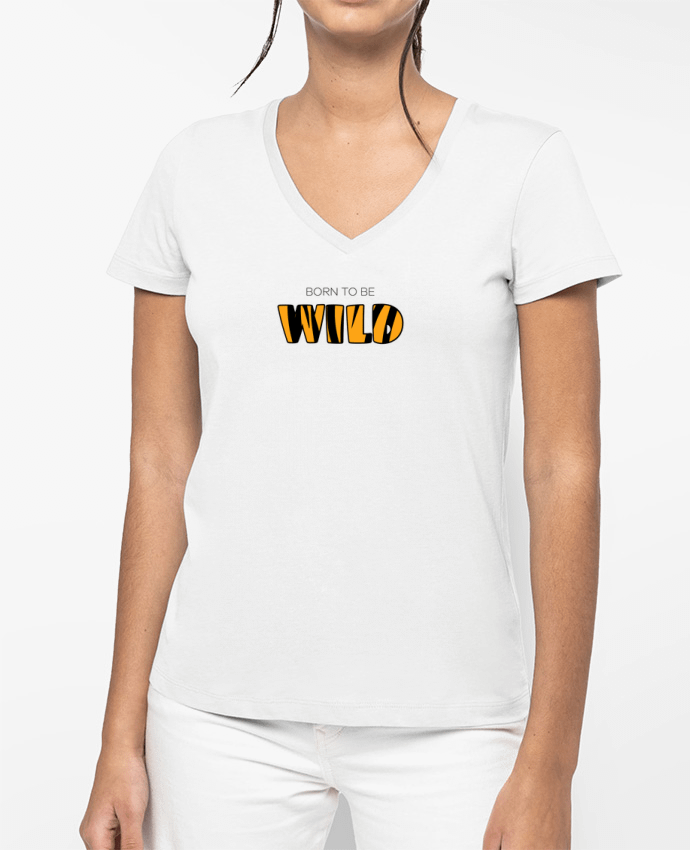 T-shirt femme col V Born to be wild par tunetoo