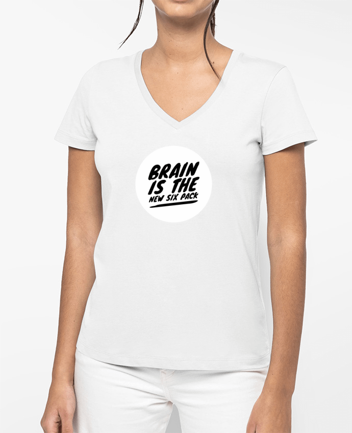 T-shirt femme col V Brain is the new six pack par justsayin