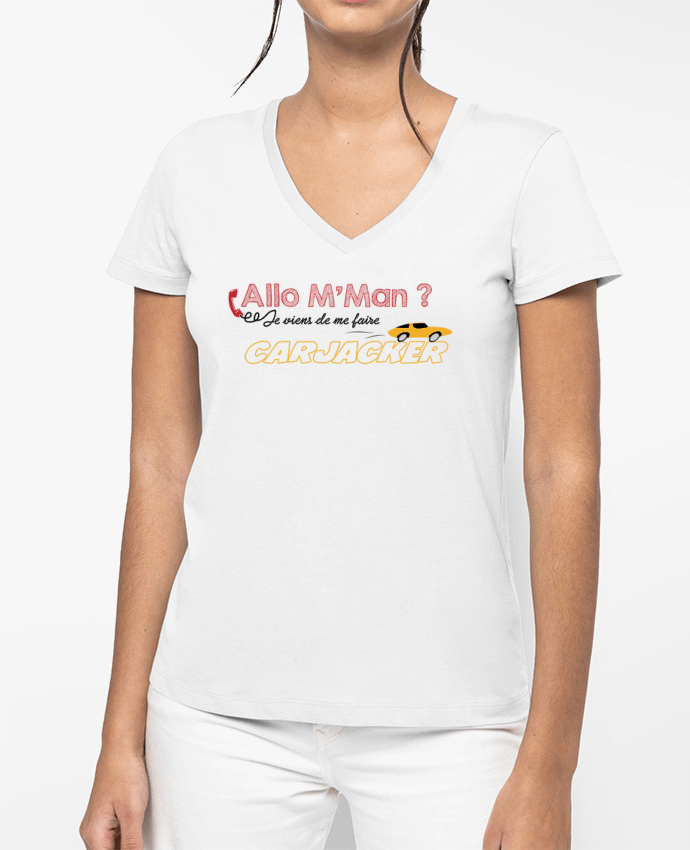 T-shirt femme col V Carjacker l'auto Citations Dikkenek par tunetoo