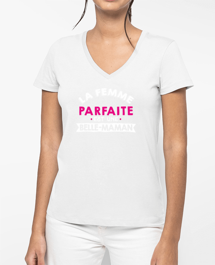 T-shirt femme col V Femme parfaite belle-maman par Original t-shirt