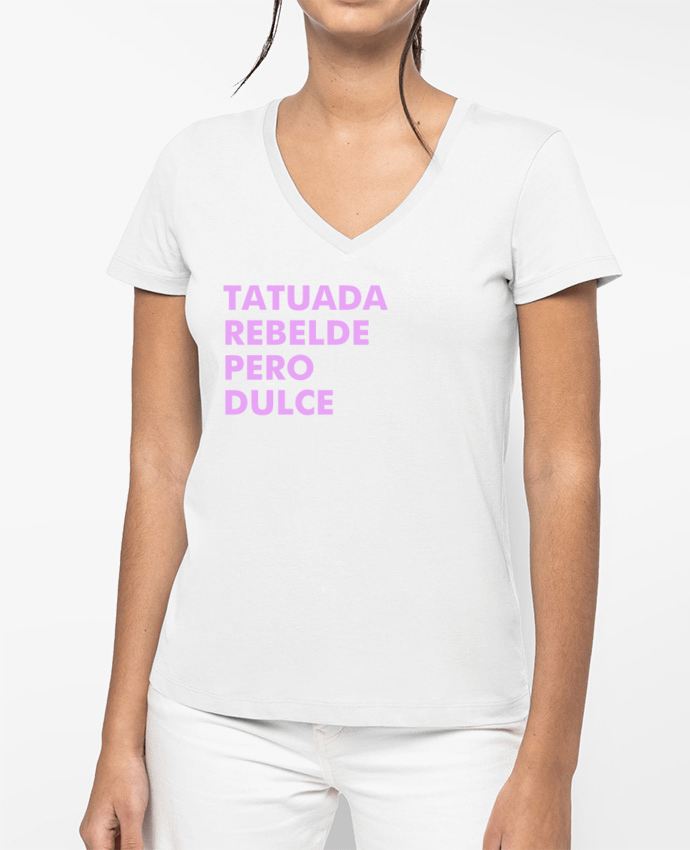 T-shirt femme col V Tatuada rebelde pero dulce par tunetoo