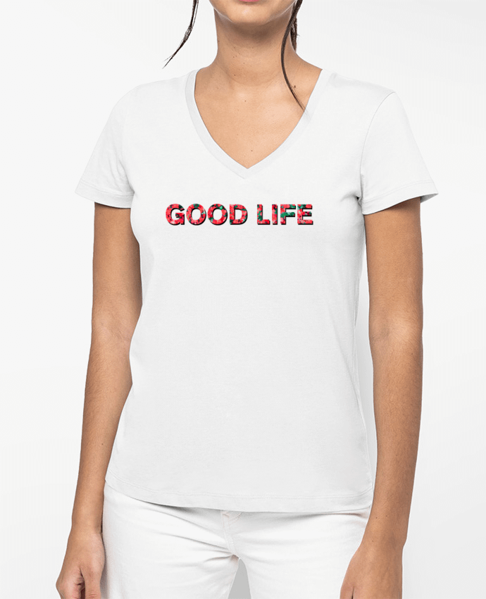 T-shirt femme col V Good life par tunetoo