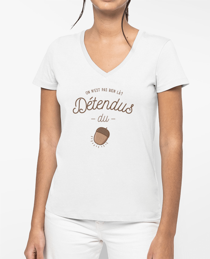T-shirt femme col V DETENDUS DU GLAND par PTIT MYTHO