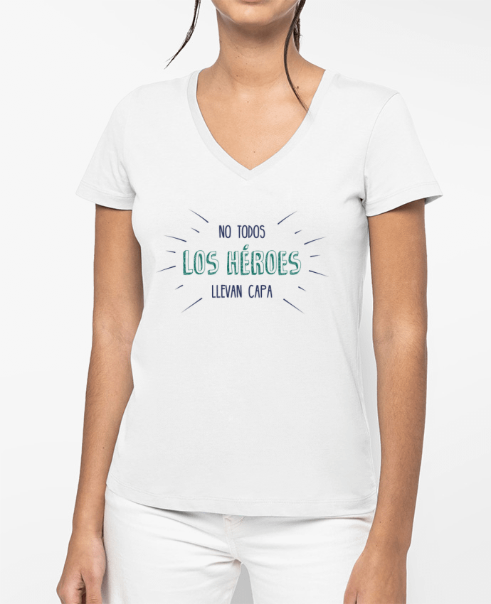 T-shirt femme col V No todos los héroes llevan capa par tunetoo