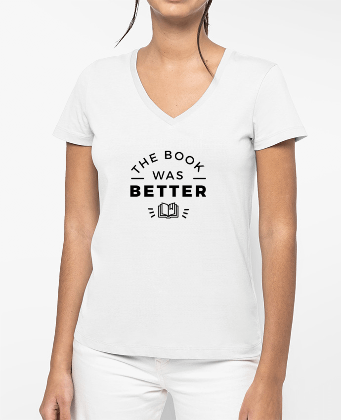 T-shirt femme col V The book was better par Nana