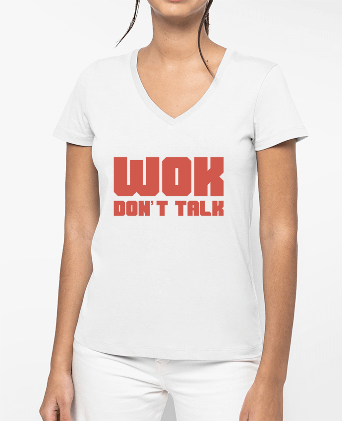 T-shirt femme col V Wok don't talk par tunetoo