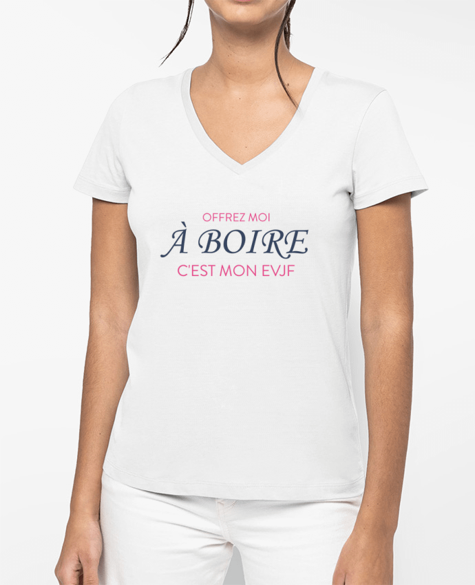 T-shirt femme col V Offrez moi à boire c'est mon EVJF par tunetoo