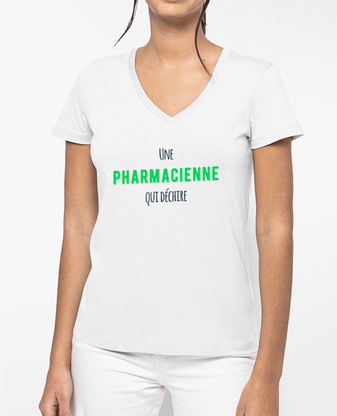 T-shirt femme col V Une pharmacienne qui déchire par tunetoo