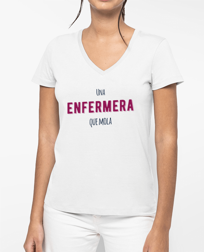 T-shirt femme col V Un enfermera  que mola par tunetoo