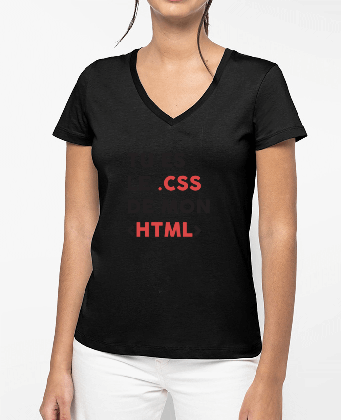 T-shirt femme col V Le CSS de mon HTML par tunetoo