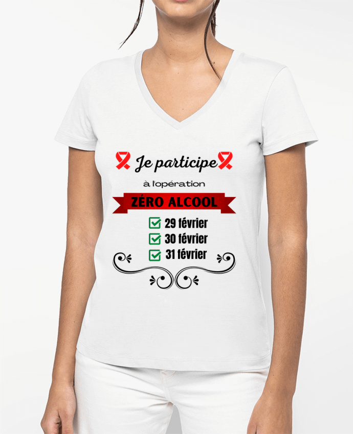 T-shirt femme col V Je participe à l'opération zéro alcool par Cheerocki