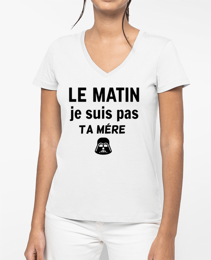 T-shirt femme col V le matin je suis pas ta mère par dessin-art