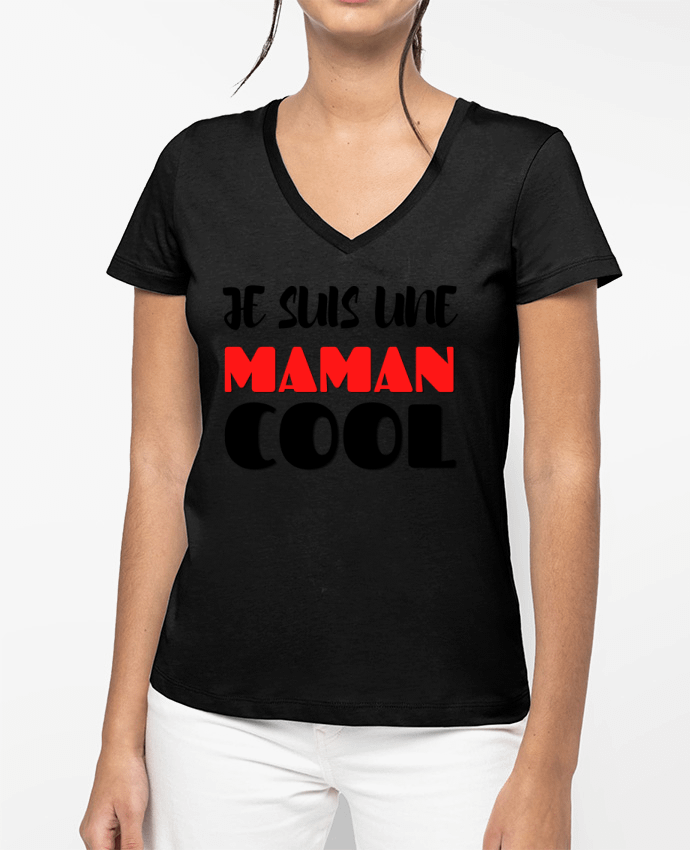 T-shirt femme col V Je suis une maman cool par Anastasia