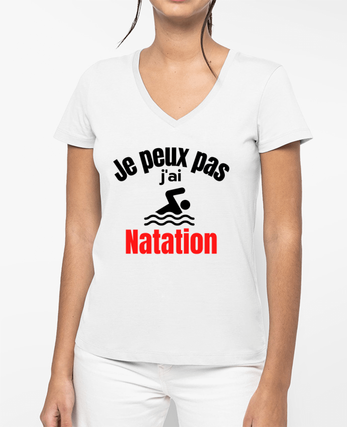 T-shirt femme col V Je peux pas,j'ai natation par Anastasia