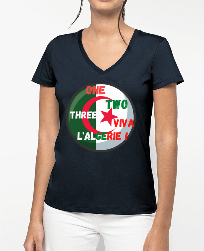 T-shirt femme col V one,two,three,viva l’Algérie par Anastasia