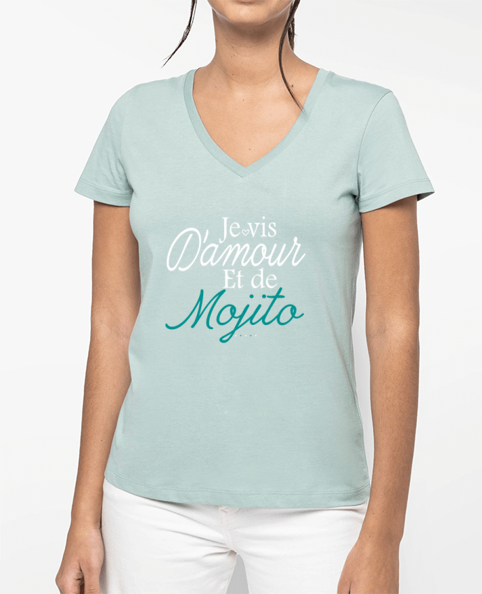 T-shirt femme col V Je vis d'amour et de Mojito par Ladies