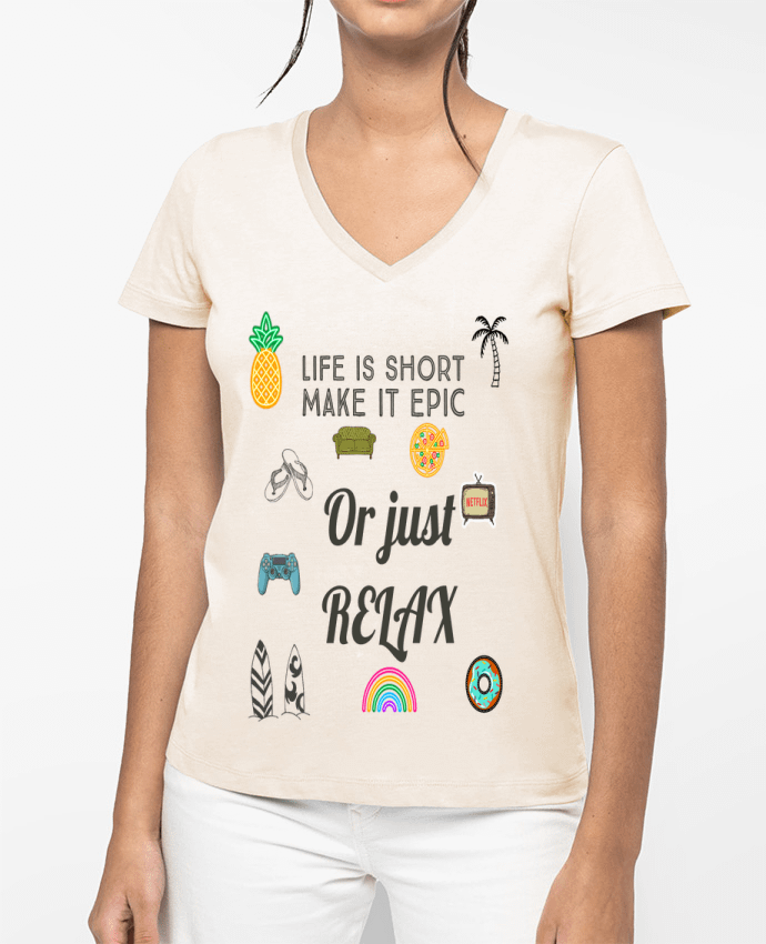 T-shirt femme col V Life is Short par Eslava