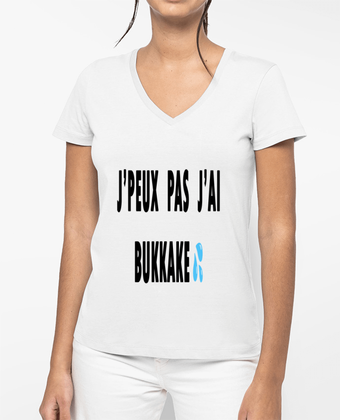 T-shirt femme col V j'peux pas j'ai bukkake par Mikado282