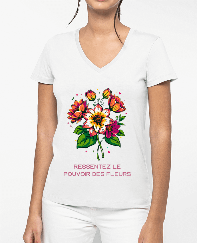 T-shirt femme col V Ressentez Le Pouvoir Des Fleurs par Phocea Editions