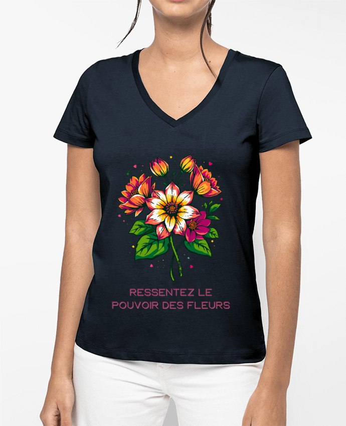 T-shirt femme col V Ressentez Le Pouvoir Des Fleurs par Phocea Editions