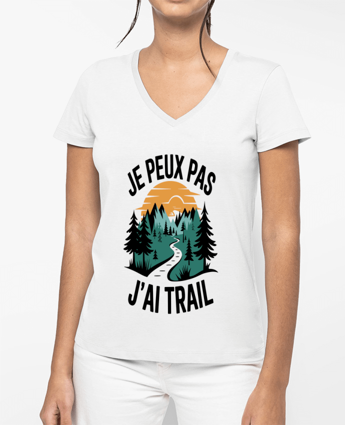 T-shirt femme col V je peux pas j'ai trail par bwilfy