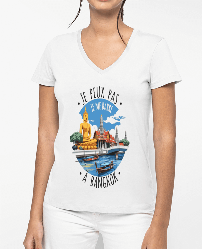 T-shirt femme col V je peux pas je me barre à Bangkok par bwilfy